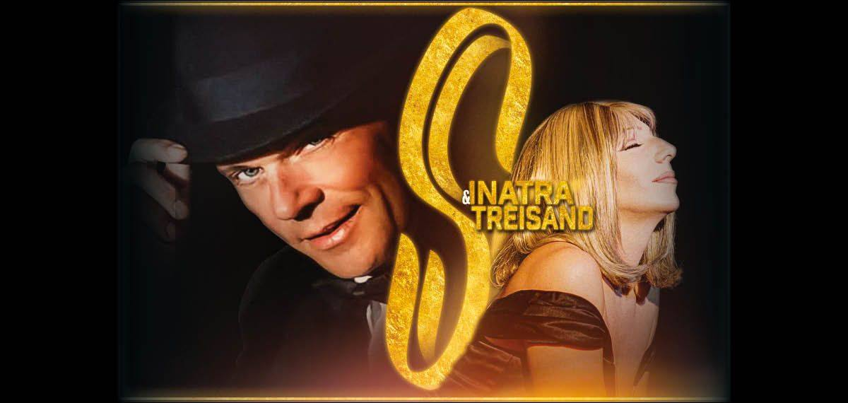 A Tribute to Sinatra and Streisand